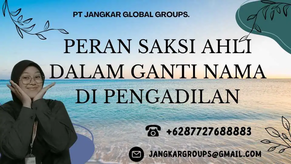 Peran Saksi Ahli Dalam Ganti Nama Di Pengadilan, Proses Pemeriksaan Saksi Ahli Dalam Ganti Nama Di Pengadilan