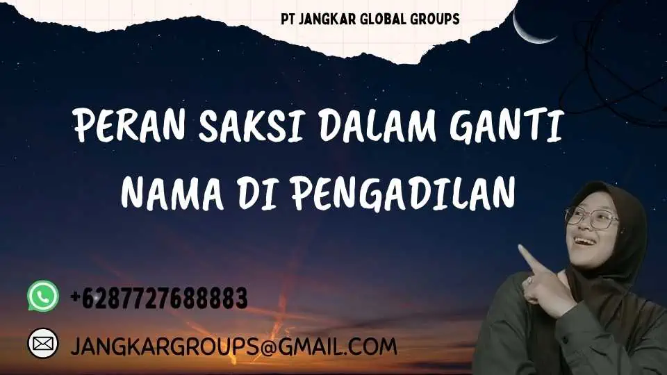 Peran Saksi Dalam Ganti Nama Di Pengadilan, Proses Pemeriksaan Saksi Dalam Ganti Nama Di Pengadilan