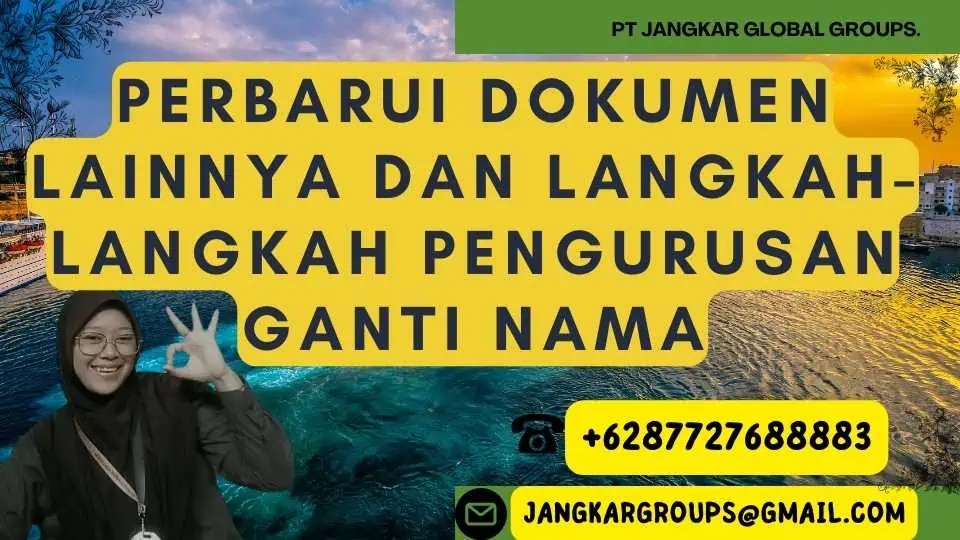 Perbarui Dokumen Lainnya dan Langkah-Langkah Pengurusan Ganti Nama