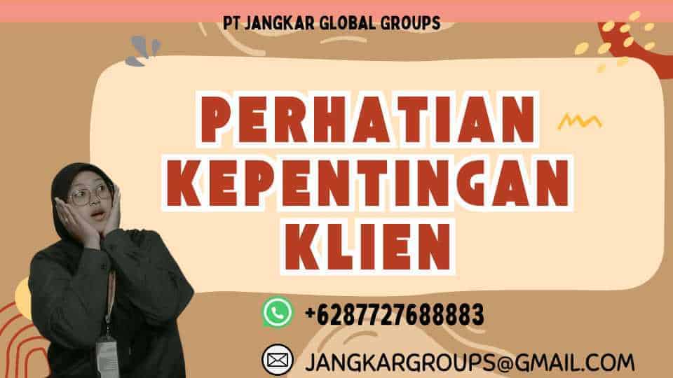 Perhatian Kepentingan Klien, Kepentingan Klien Ganti Nama