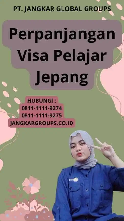 Perpanjangan Visa Pelajar Jepang