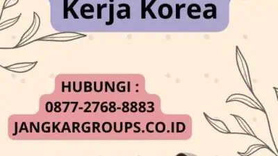 Persayaratn Untuk Mendapatkan Visa Kerja Korea