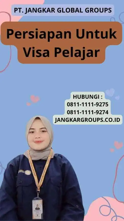 Persiapan Untuk Visa Pelajar