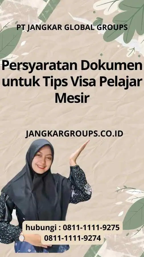 Persyaratan Dokumen untuk Tips Visa Pelajar Mesir