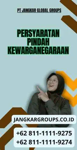 Persyaratan Pindah Kewarganegaraan