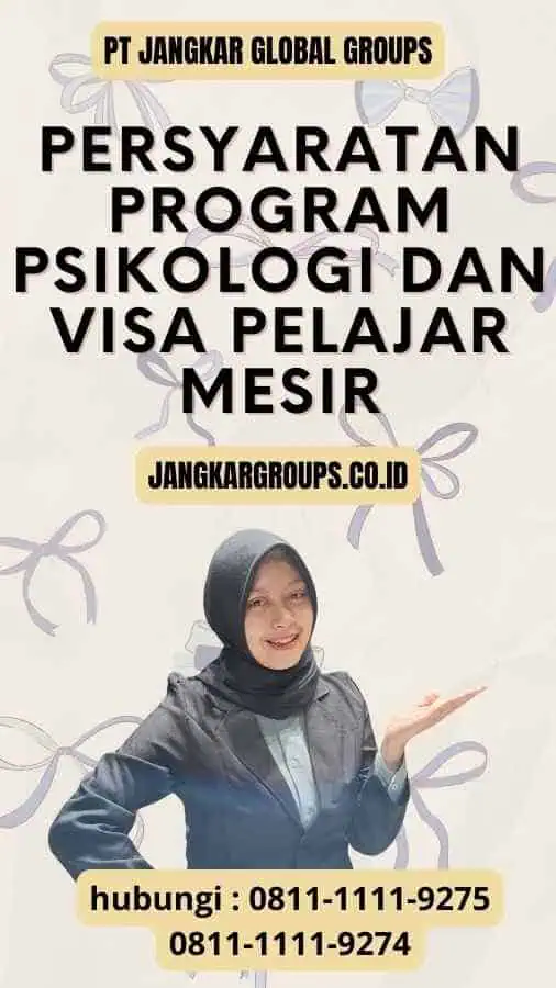 Persyaratan Program Psikologi dan Visa Pelajar Mesir