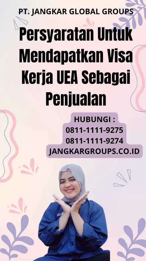 Persyaratan Untuk Mendapatkan Visa Kerja UEA Sebagai Penjualan