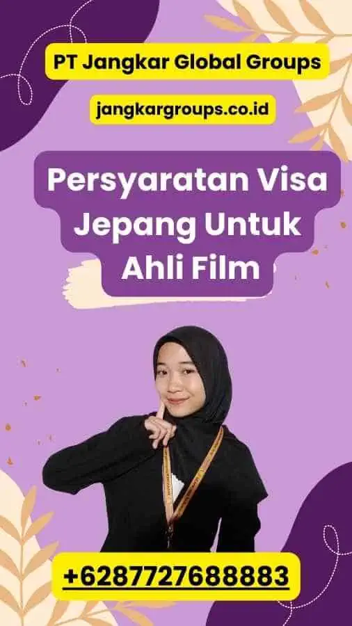 Persyaratan Visa Jepang Untuk Ahli Film