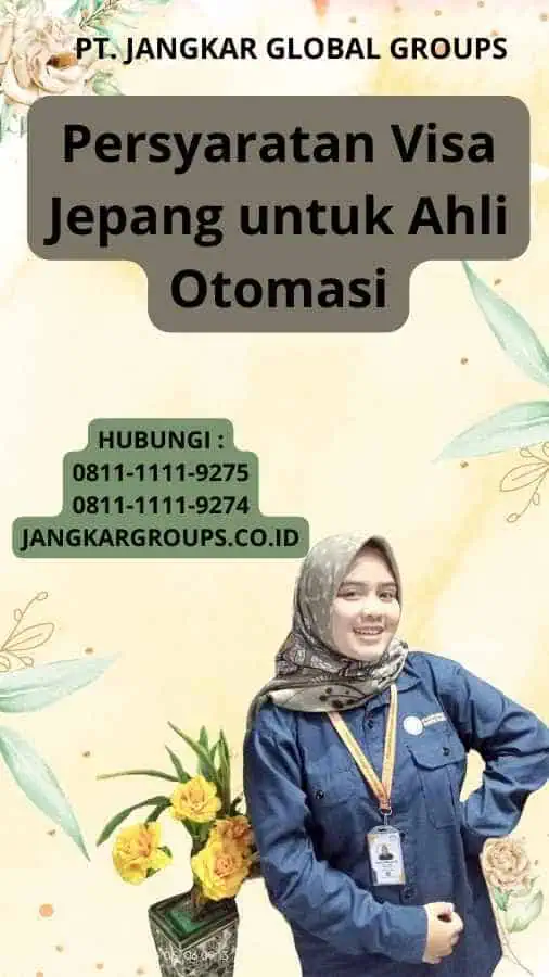 Persyaratan Visa Jepang untuk Ahli Otomasi