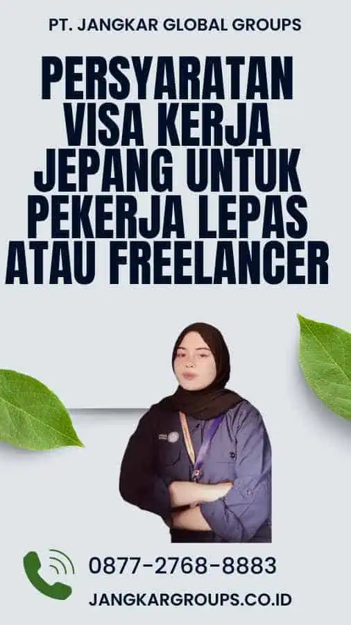 Persyaratan Visa Kerja Jepang untuk Pekerja Lepas atau Freelancer