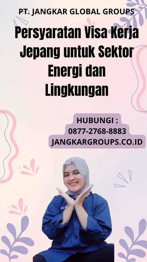 Persyaratan Visa Kerja Jepang untuk Sektor Energi dan Lingkungan