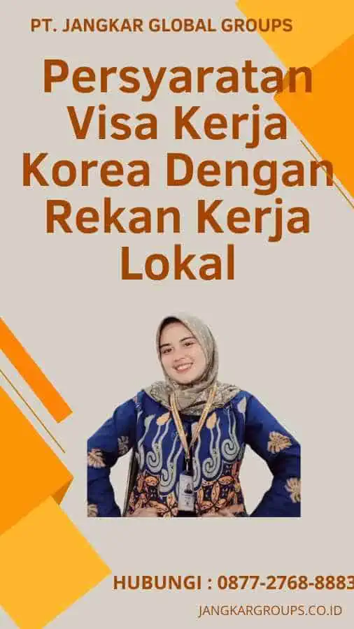 Persyaratan Visa Kerja Korea Dengan Rekan Kerja Lokal