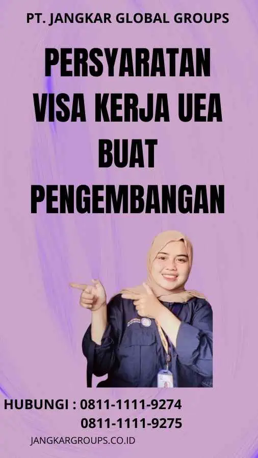 Persyaratan Visa Kerja UEA Buat Pengembangan