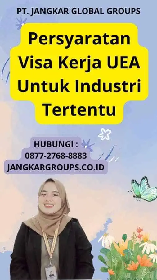 Persyaratan Visa Kerja UEA Untuk Industri Tertentu