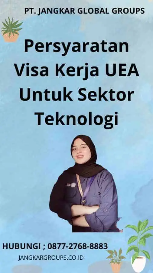 Persyaratan Visa Kerja UEA Untuk Sektor Teknologi