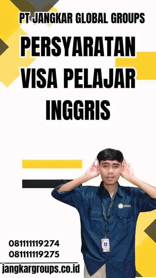 Persyaratan Visa Pelajar Inggris