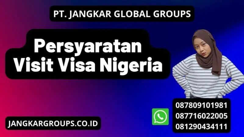 Persyaratan Visit Visa Nigeria