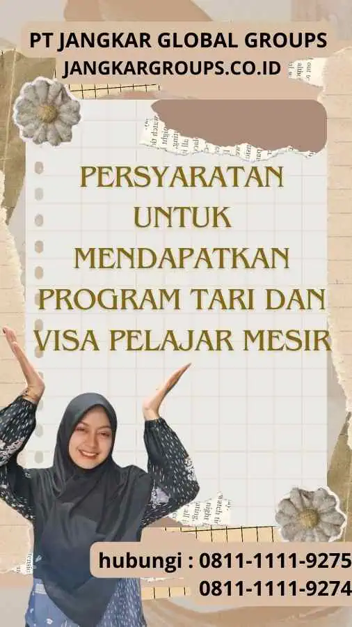 Persyaratan untuk Mendapatkan Program Tari dan Visa Pelajar Mesir