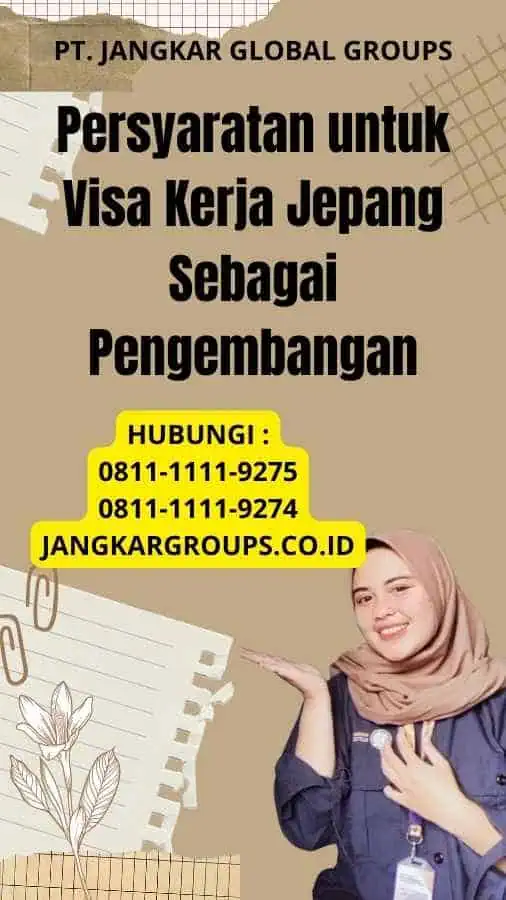 Persyaratan untuk Visa Kerja Jepang Sebagai Pengembangan