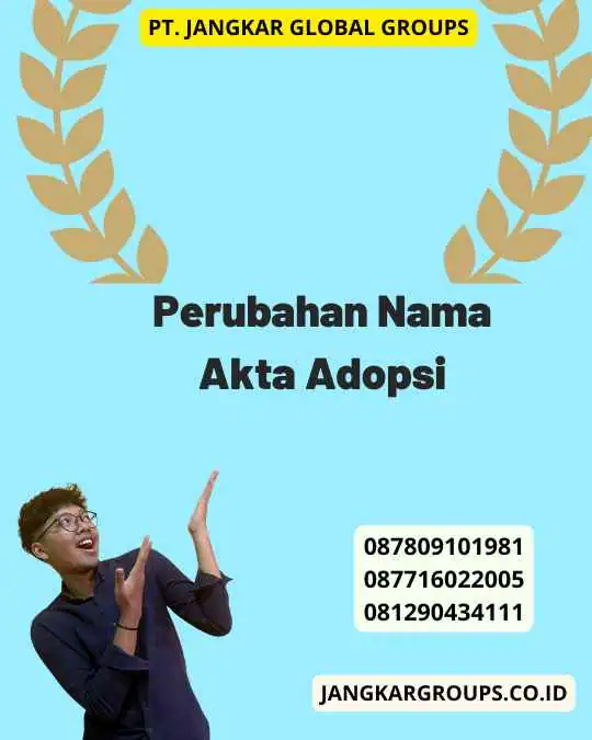 Perubahan Nama Akta Adopsi