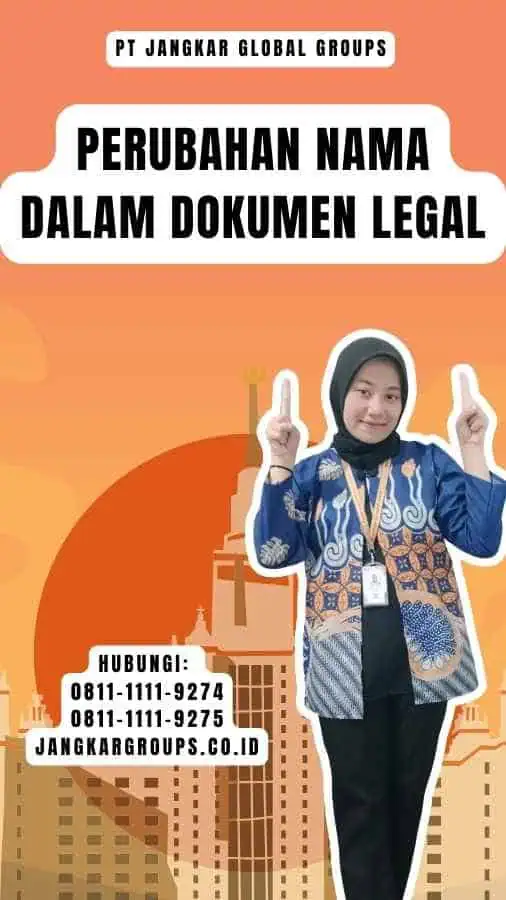 Perubahan Nama Dalam Dokumen Legal