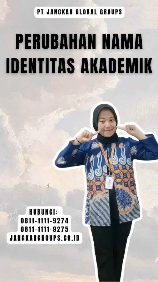 Perubahan Nama Identitas Akademik