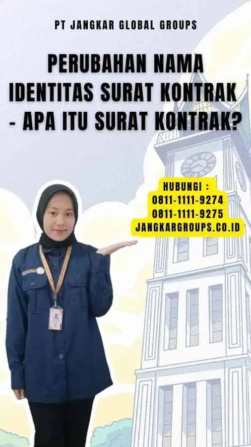 Perubahan Nama Identitas Surat Kontrak - Apa itu Surat Kontrak