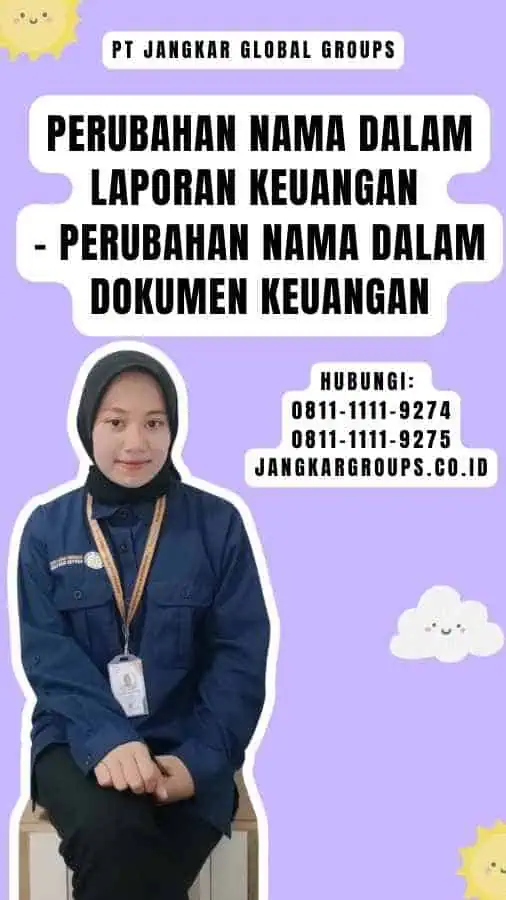 Perubahan Nama dalam Laporan Keuangan - Perubahan Nama Dalam Dokumen Keuangan