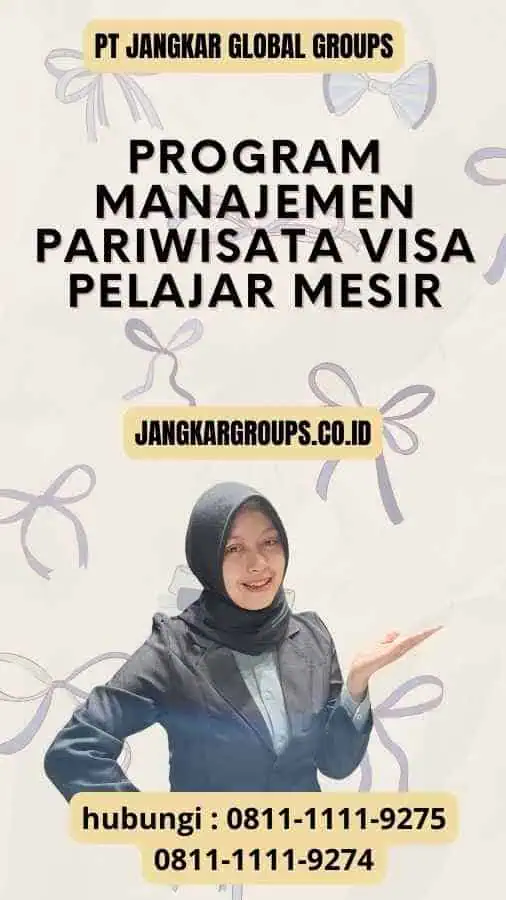 Pendahuluan : Program Manajemen Pariwisata Visa Pelajar Mesir