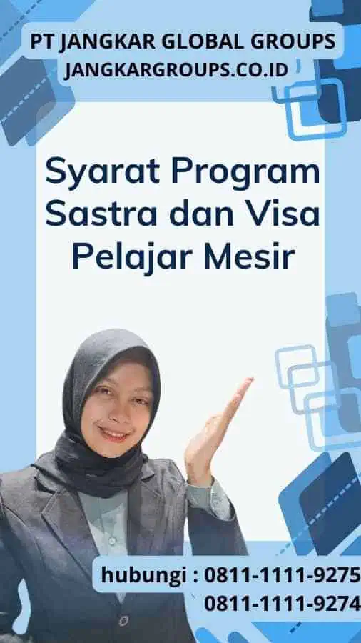 Syarat Program Sastra dan Visa Pelajar Mesir