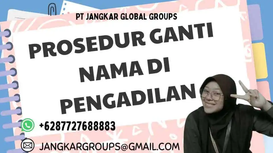 Prosedur Ganti Nama Di Pengadilan, Proses Pemeriksaan Dokumen Asli