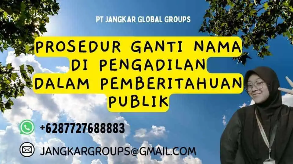 Prosedur Ganti Nama di Pengadilan dalam Pemberitahuan Publik