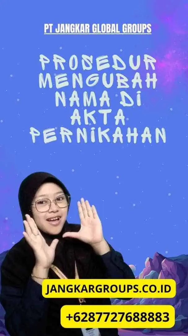 Prosedur Mengubah Nama di Akta Pernikahan