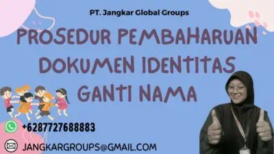 Prosedur Pembaharuan Dokumen Identitas Ganti Nama