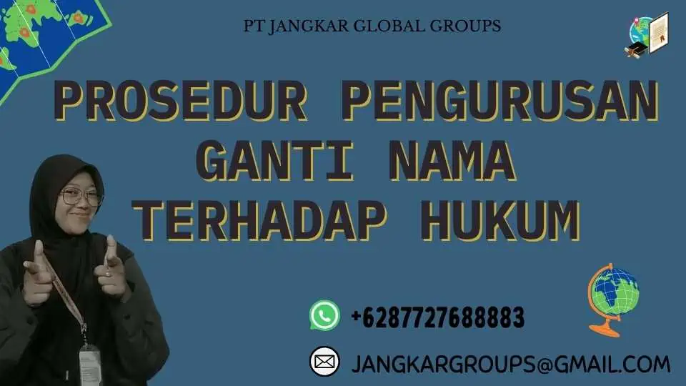 Prosedur Pengurusan Ganti Nama Terhadap Hukum