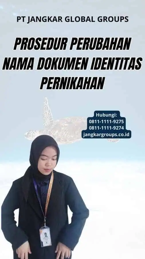 Prosedur Perubahan Nama Dokumen Identitas Pernikahan