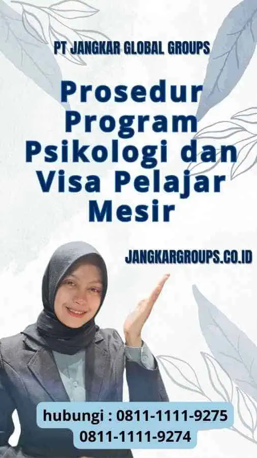 Prosedur Program Psikologi dan Visa Pelajar Mesir