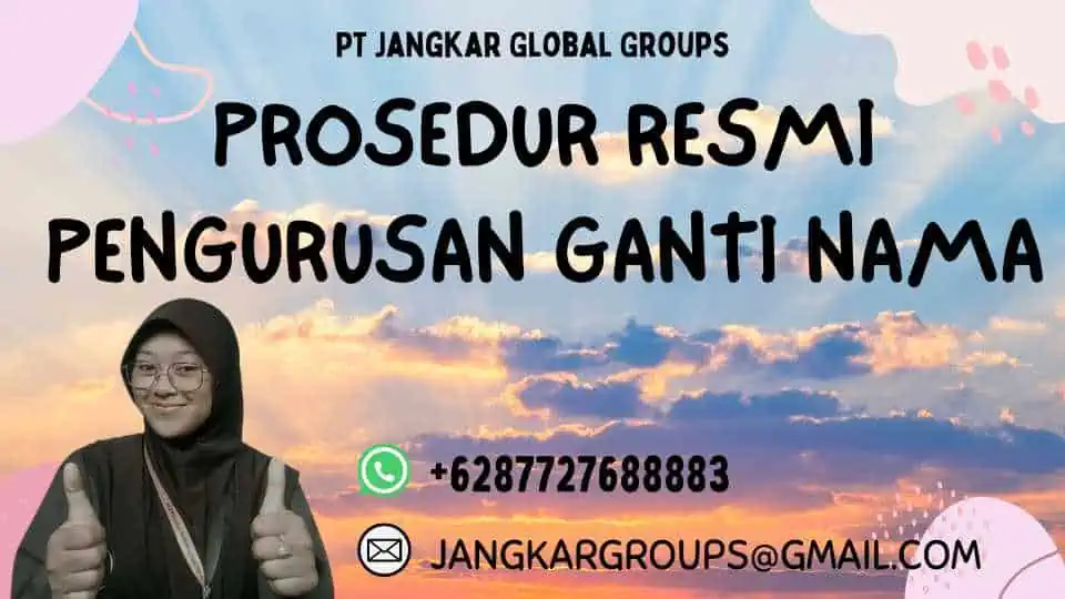 Prosedur Resmi Pengurusan Ganti Nama