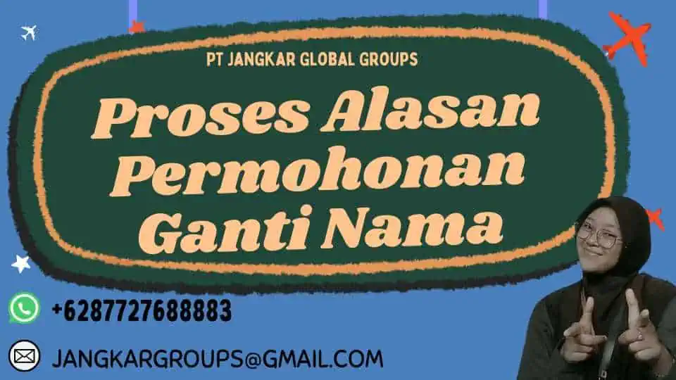 Proses Alasan Permohonan Ganti Nama