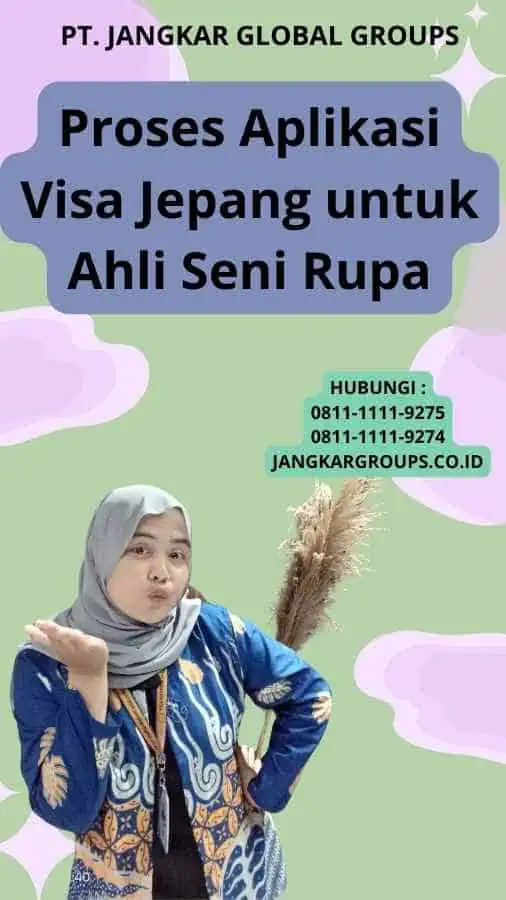 Proses Aplikasi Visa Jepang untuk Ahli Seni Rupa