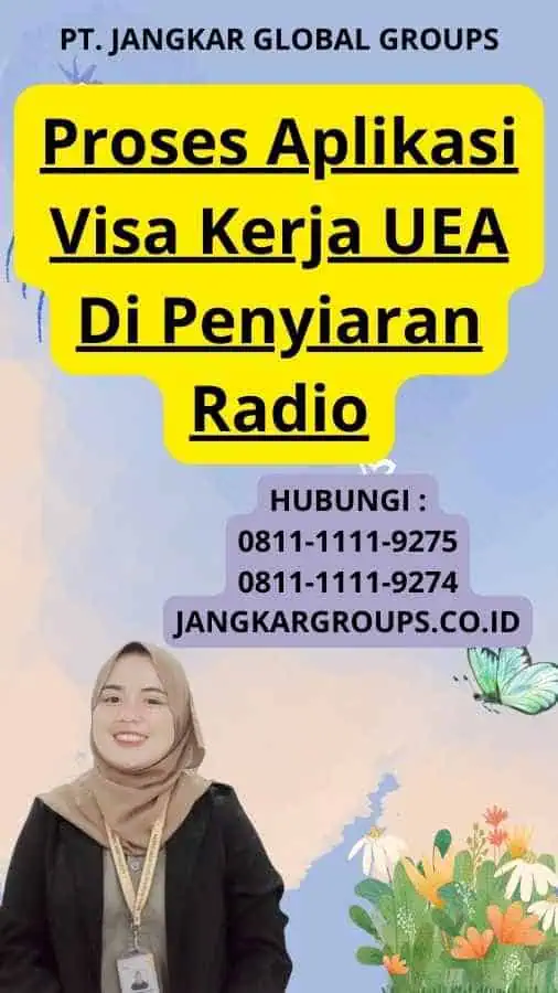 Proses Aplikasi Visa Kerja UEA Di Penyiaran Radio