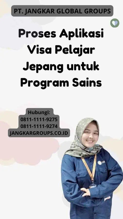 Proses Aplikasi Visa Pelajar Jepang untuk Program Sains