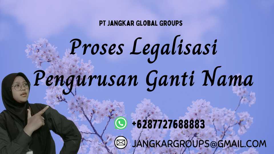 Proses Legalisasi Pengurusan Ganti Nama