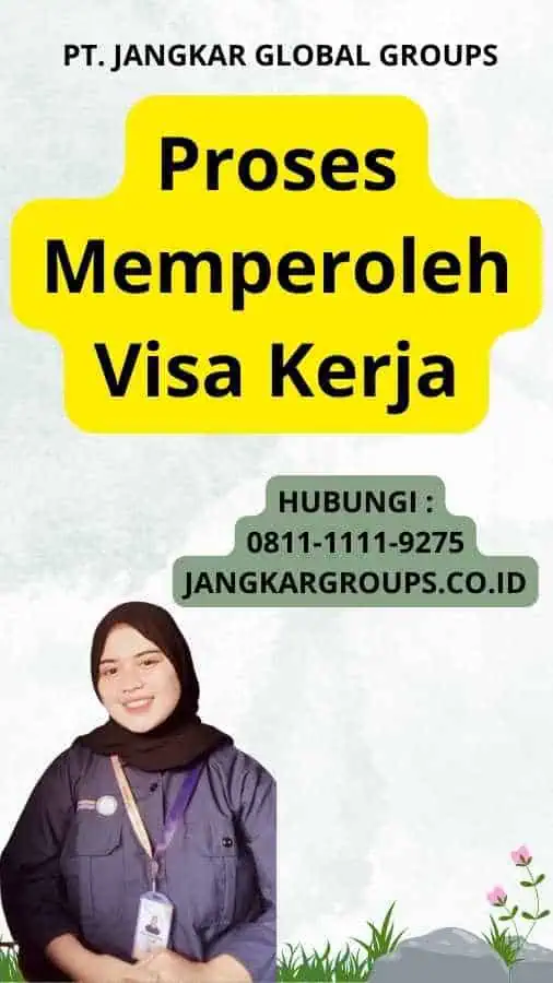 Proses Memperoleh Visa Kerja