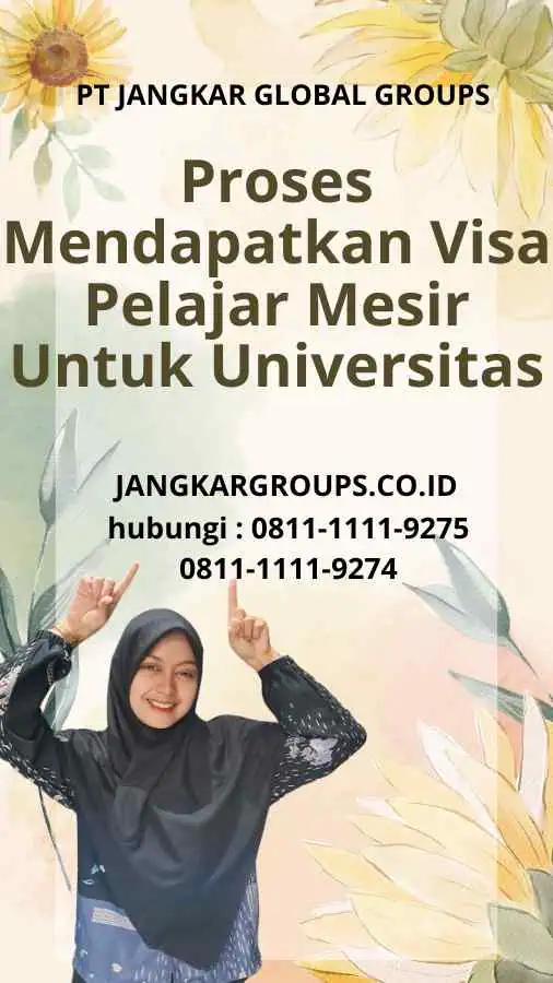 Proses Mendapatkan Visa Pelajar Mesir Untuk Universitas