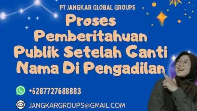 Proses Pemberitahuan Publik Setelah Ganti Nama Di Pengadilan