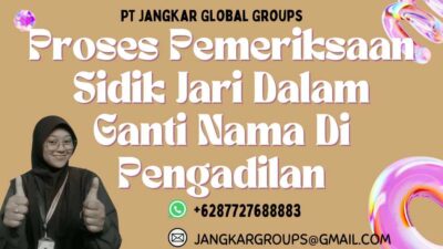 Proses Pemeriksaan Sidik Jari Dalam Ganti Nama Di Pengadilan