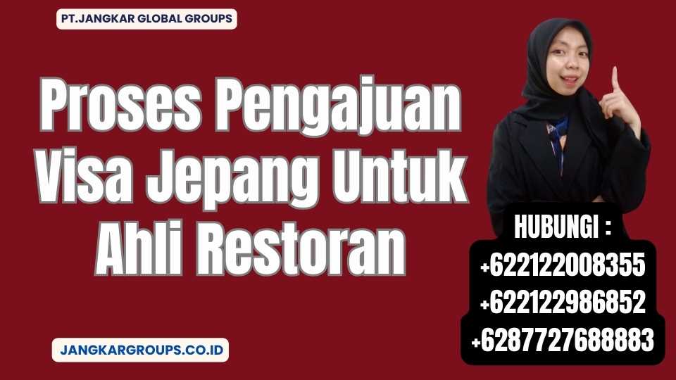 Proses Pengajuan Visa Jepang Untuk Ahli Restoran