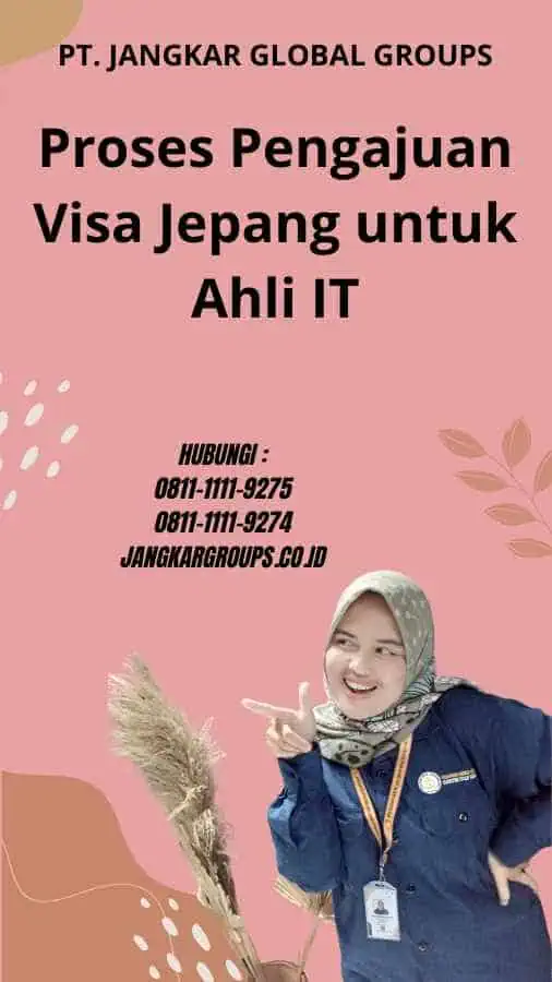 Proses Pengajuan Visa Jepang untuk Ahli IT