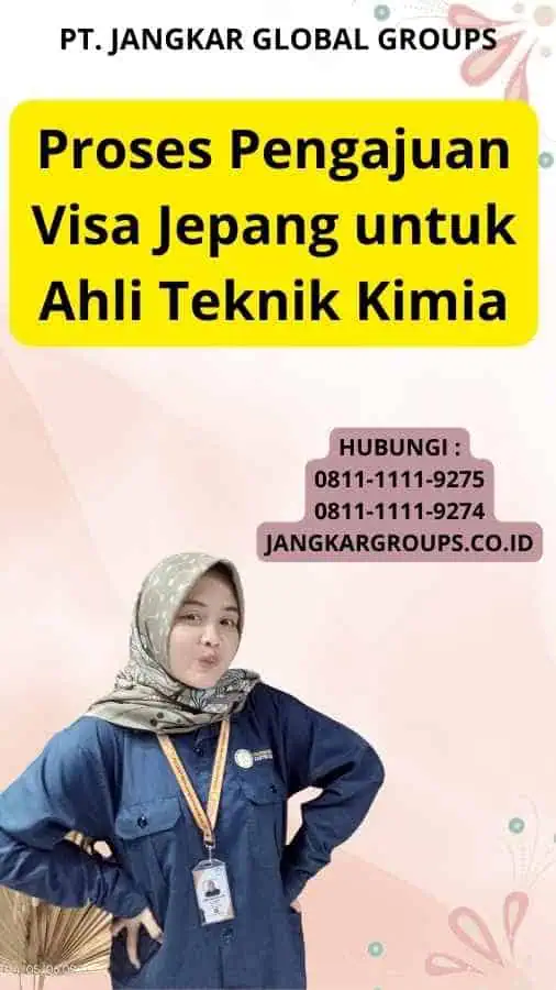 Proses Pengajuan Visa Jepang untuk Ahli Teknik Kimia